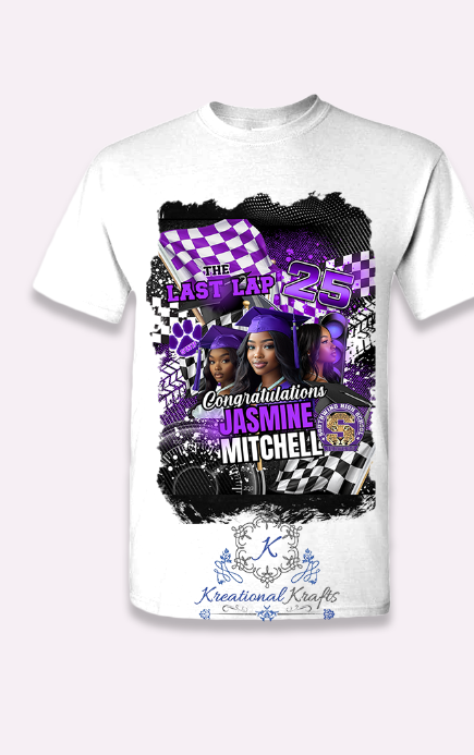 Graduation Design 7- Last Lap *Shirt Only* (Centered Print)