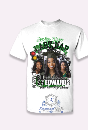 Graduation Design 9 - Last Lap *Shirt Only* (Centered Print)